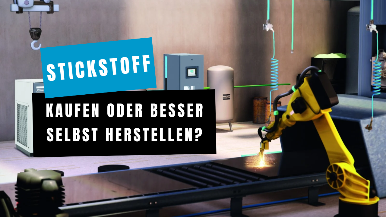 Stickstoff kaufen oder besser selbst herstellen?